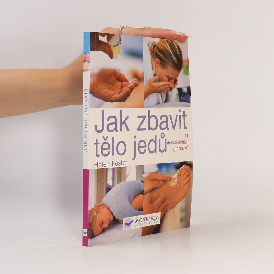 Helen Foster Jak zbavit tělo jedů