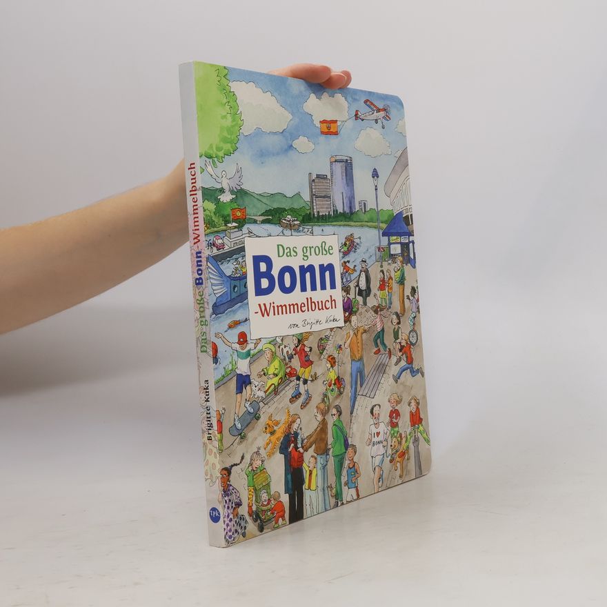 Brigitte Kuka Das große Bonn-Wimmelbuch