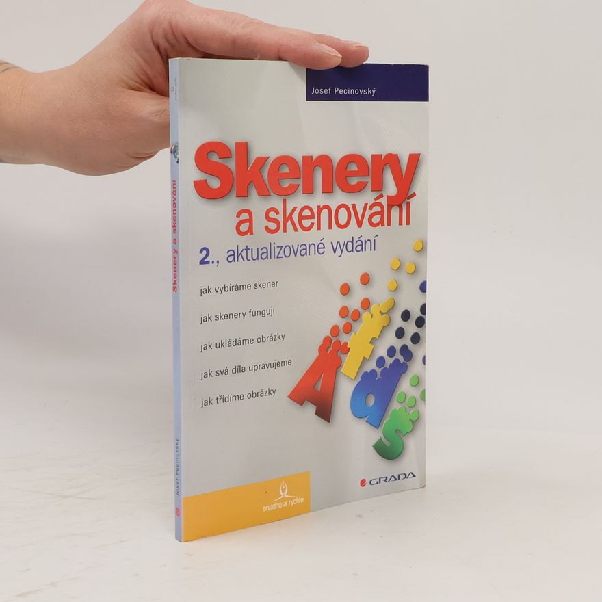 Josef Pecinovský Skenery a skenování