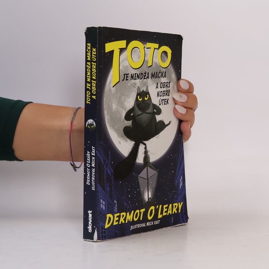 Dermot O\'Leary Toto je nindža mačka a obrí kobrí útek