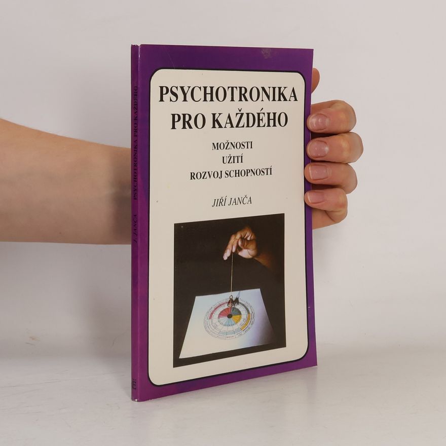 Jiří Janča Psychotronika pro každého