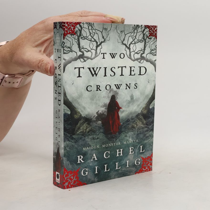 Rachel Gillig Two Twisted Crowns