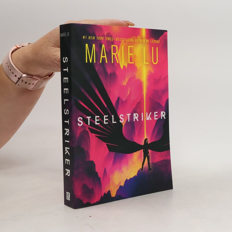 Marie Lu Steelstriker