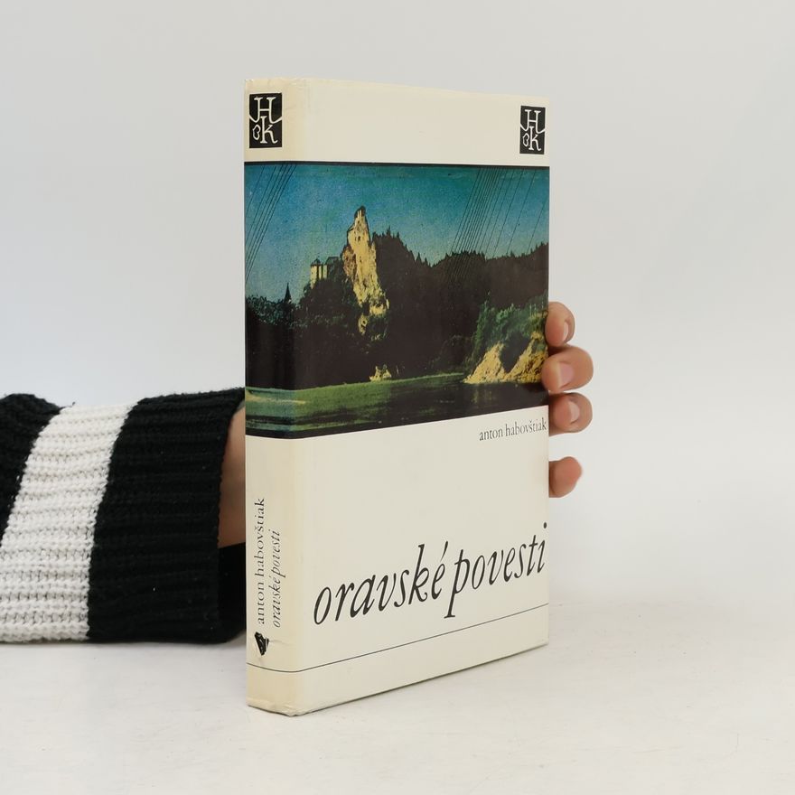 Anton Habovštiak Oravské povesti