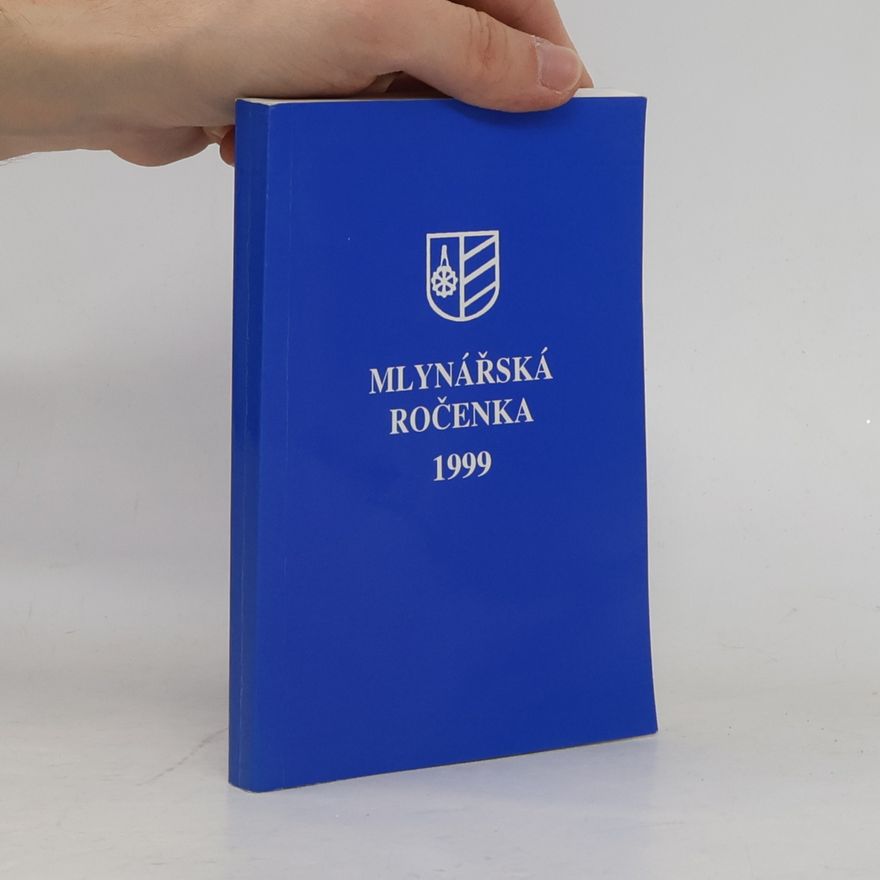 Kolektiv autorů Mlynářská ročenka 1999