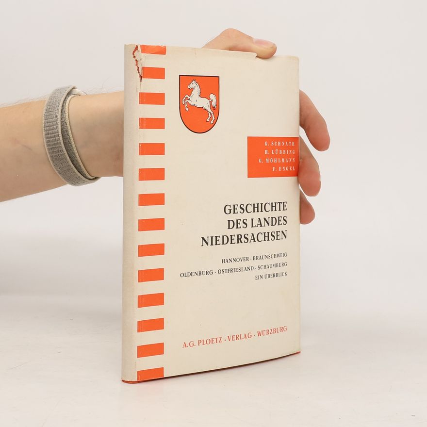 Various authors Geschichte des Landes Niedersachsen