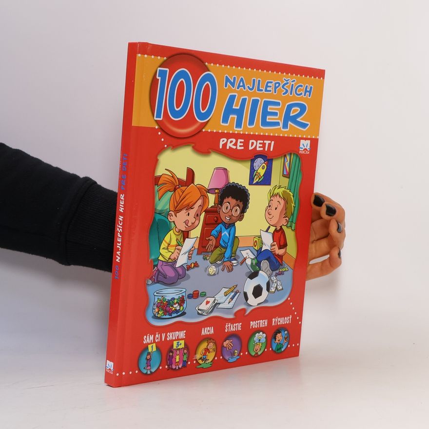 Autorenkollektiv 100 najlepších hier pre deti