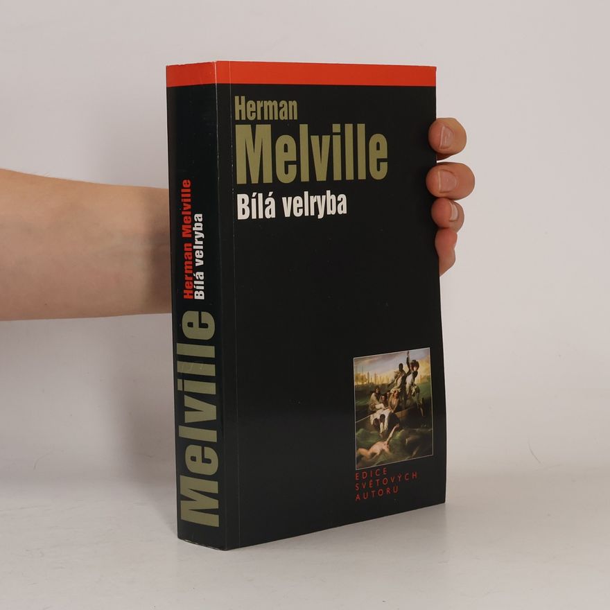 Herman Melville Bílá velryba