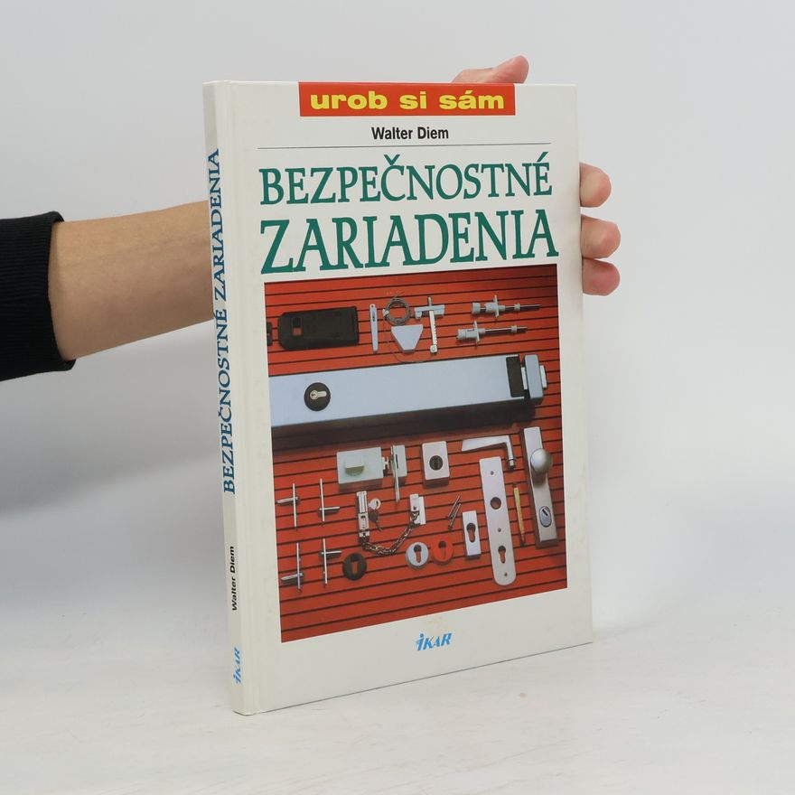 Walter Diem Bezpečnostné zariadenia