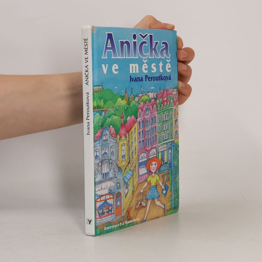 Peroutková Ivana Anička ve městě