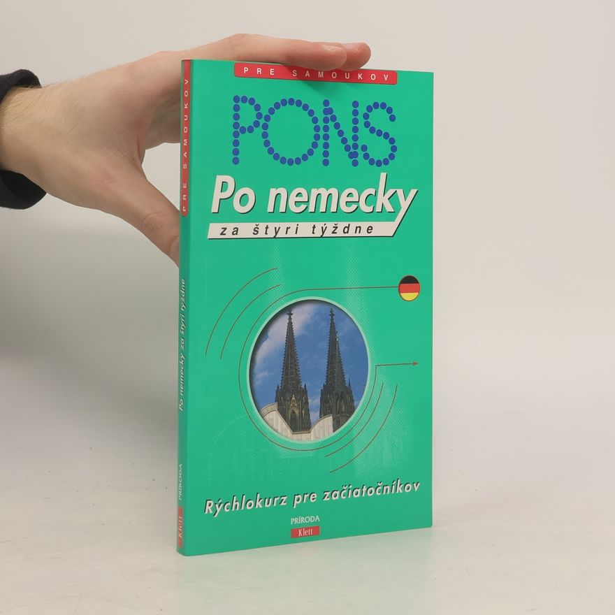 Angelika Mog Lundquist Po nemecky za štyri týždne (Rýchlokurz pre začiatočníkov)