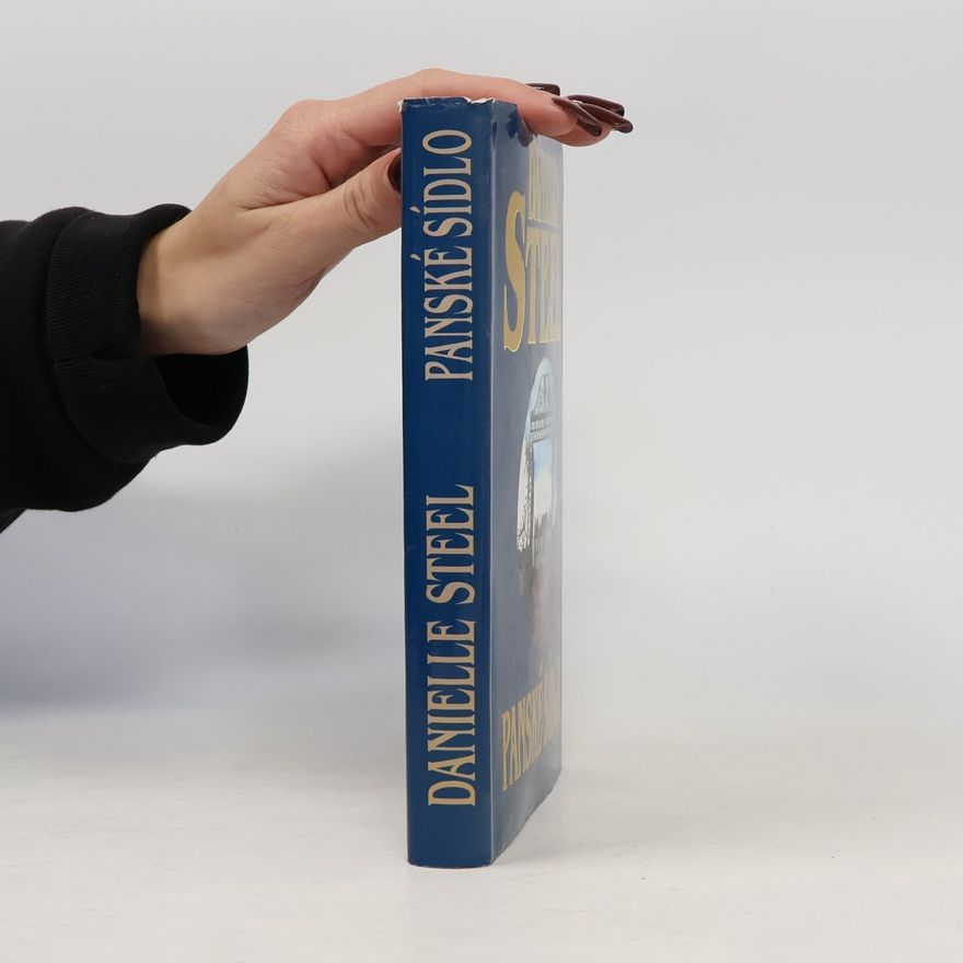 Danielle Steel Panské sídlo