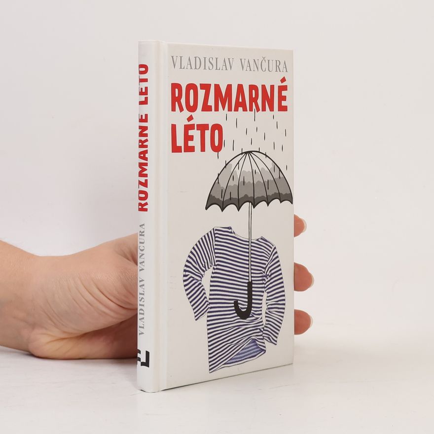 Vladislav Vančura Rozmarné léto