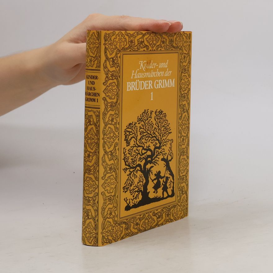 Wilhelm Grimm Kinder- und Hausmärchen der Brüder Grimm 1