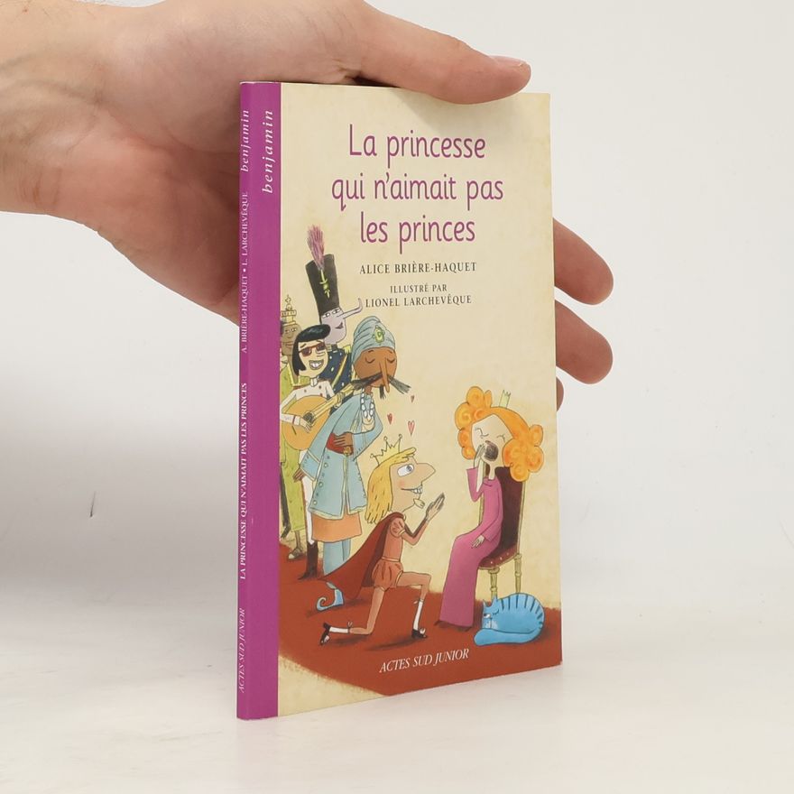 Lionel Larchevêque La princesse qui n'aimait pas les princes