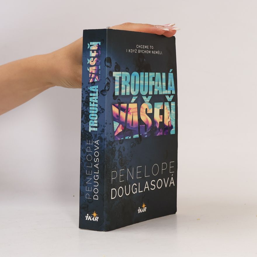 Penelope Douglas Troufalá vášeň