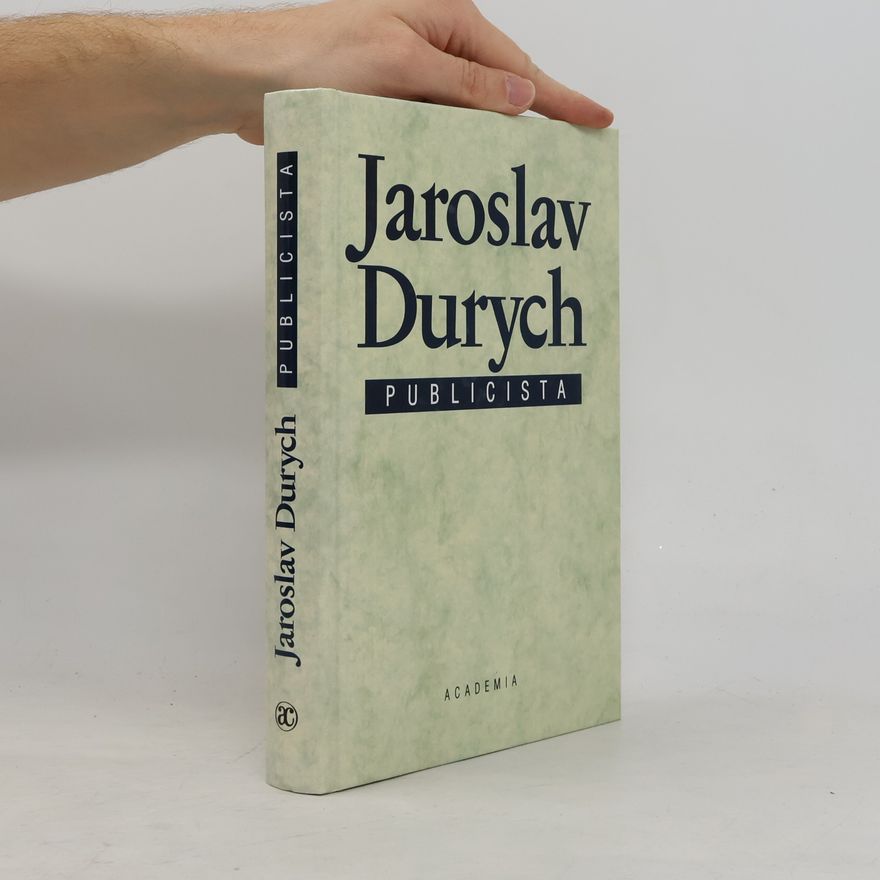 Jaroslav Med Jaroslav Durych, publicista