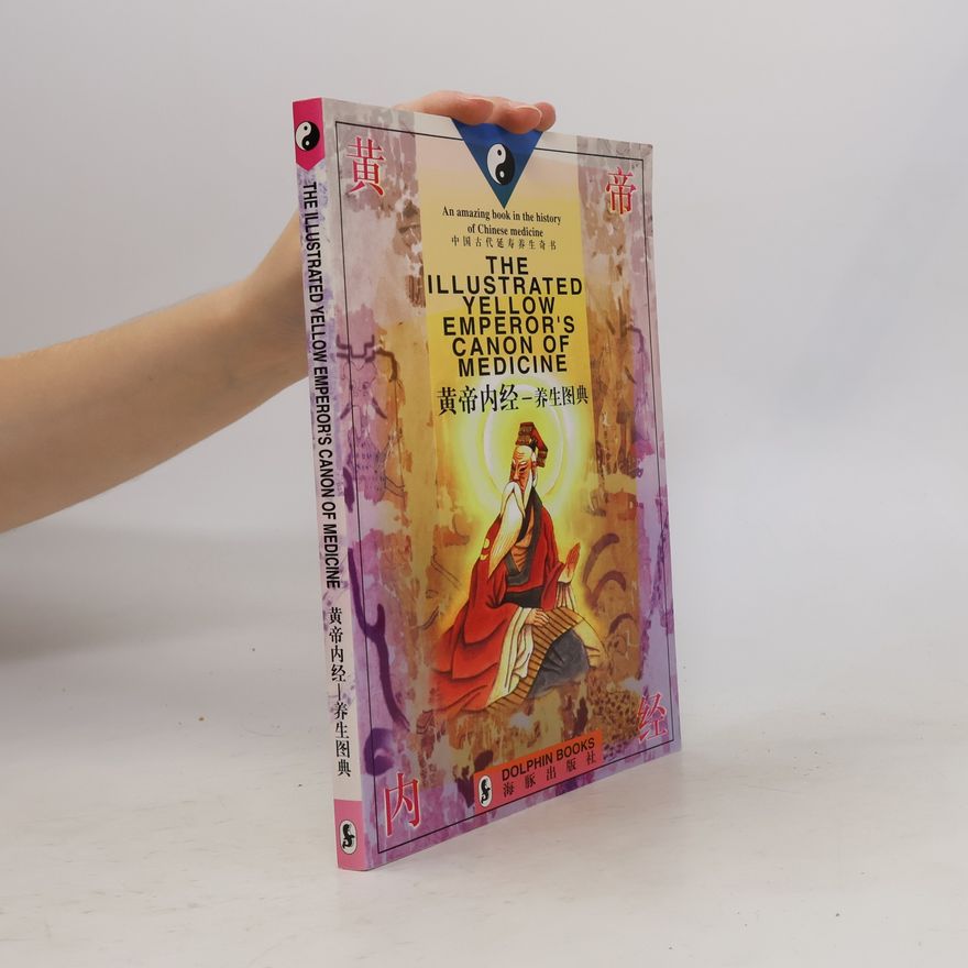 Autores varios Illustrated Yellow Emperor's Canon of Medicine (Chinese/English Edition)