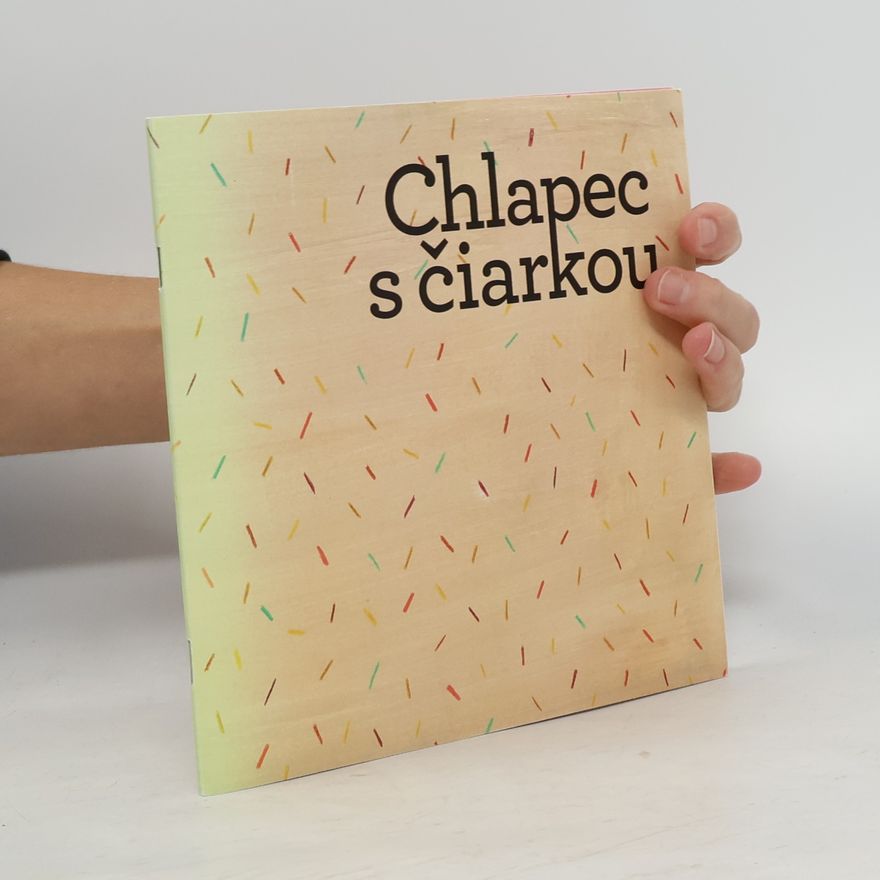 Zuzana Oravkinová Chlapec s čiarkou