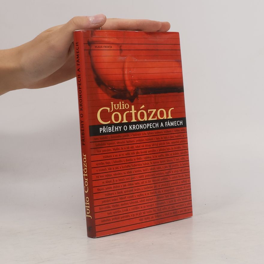 Julio Cortázar Příběhy o kronopech a fámech