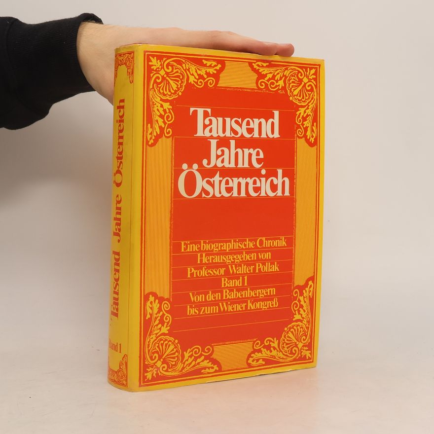 Georg Erich Schmid Tausend Jahre Österreich