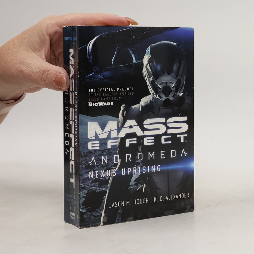 Jason Hough Mass Effect - Andromeda: Nexus Uprising