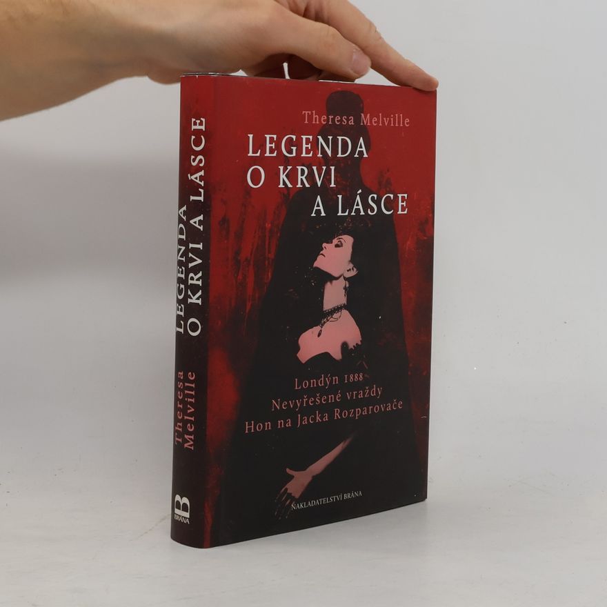 Theresa Melville Legenda o krvi a lásce