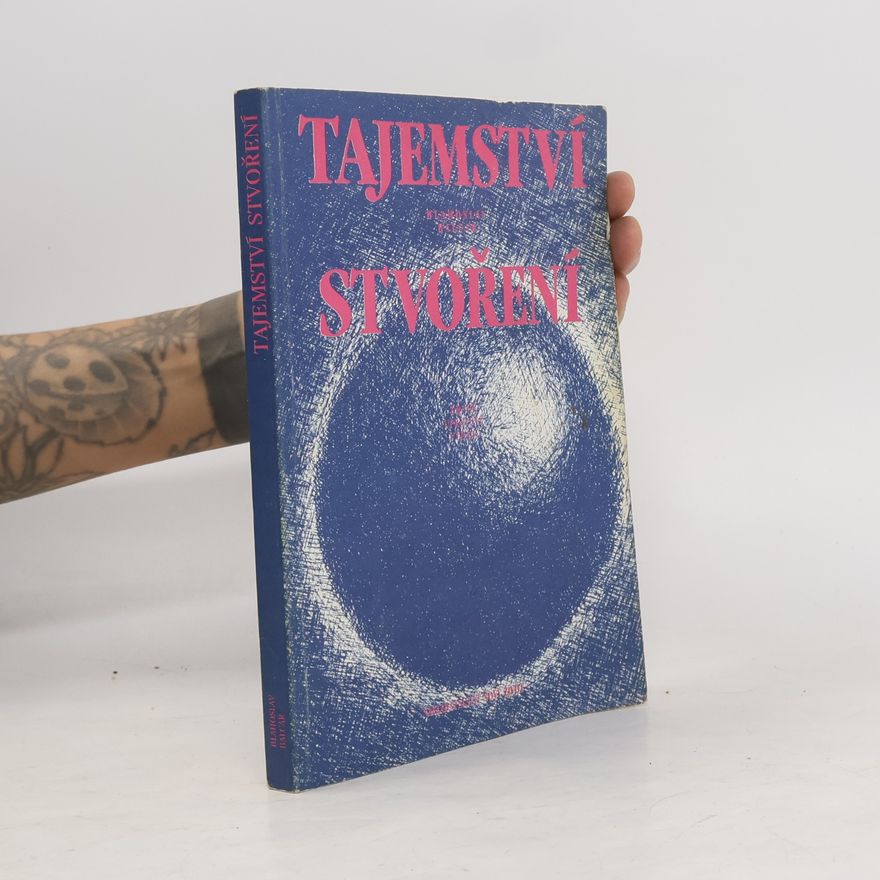 Blahoslav Balcar Tajemství stvoření