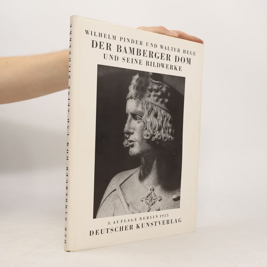 Wilhelm Pinder Der Bamberer dom und seine Bildwerke