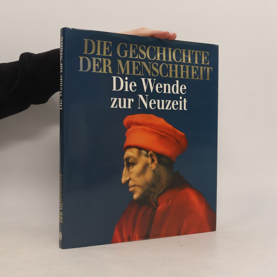 Autorenkollektiv Die Geschichte der Menschheit 10