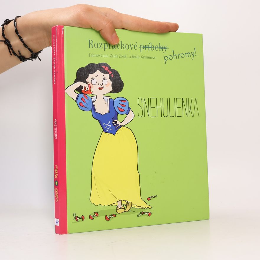 Various authors Rozprávkové pohromy! Snehulienka