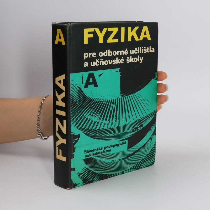 A. Hlavička Fyzika pre odborné učilištia a učňovské školy A