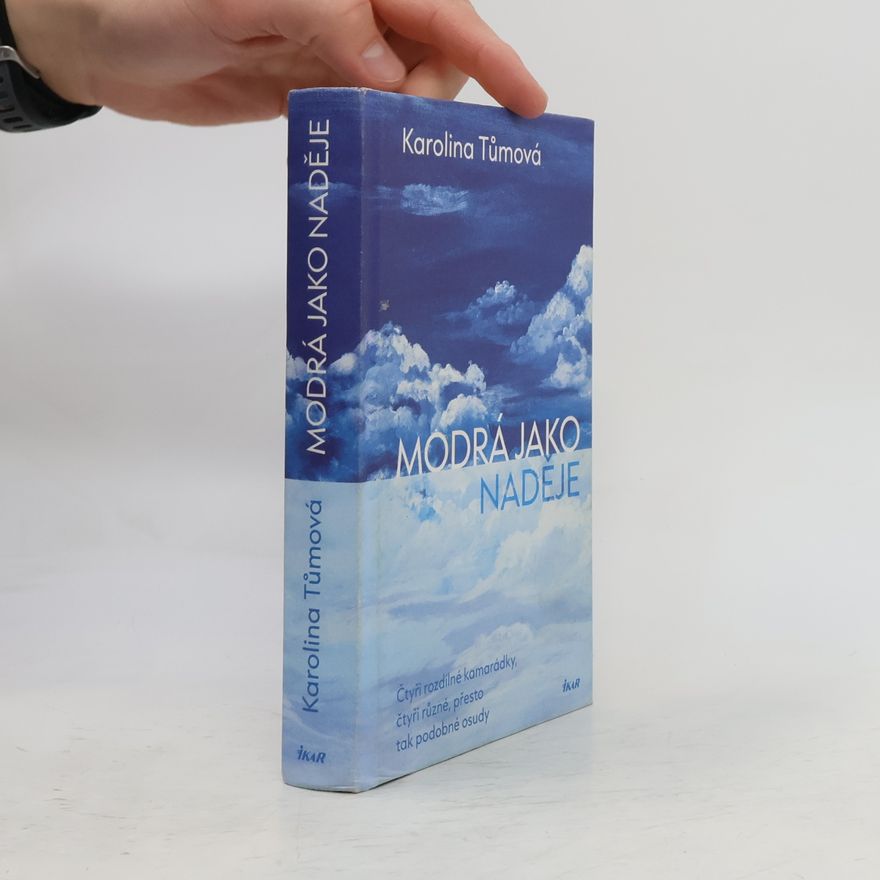 Karolina Tůmová Modrá jako naděje