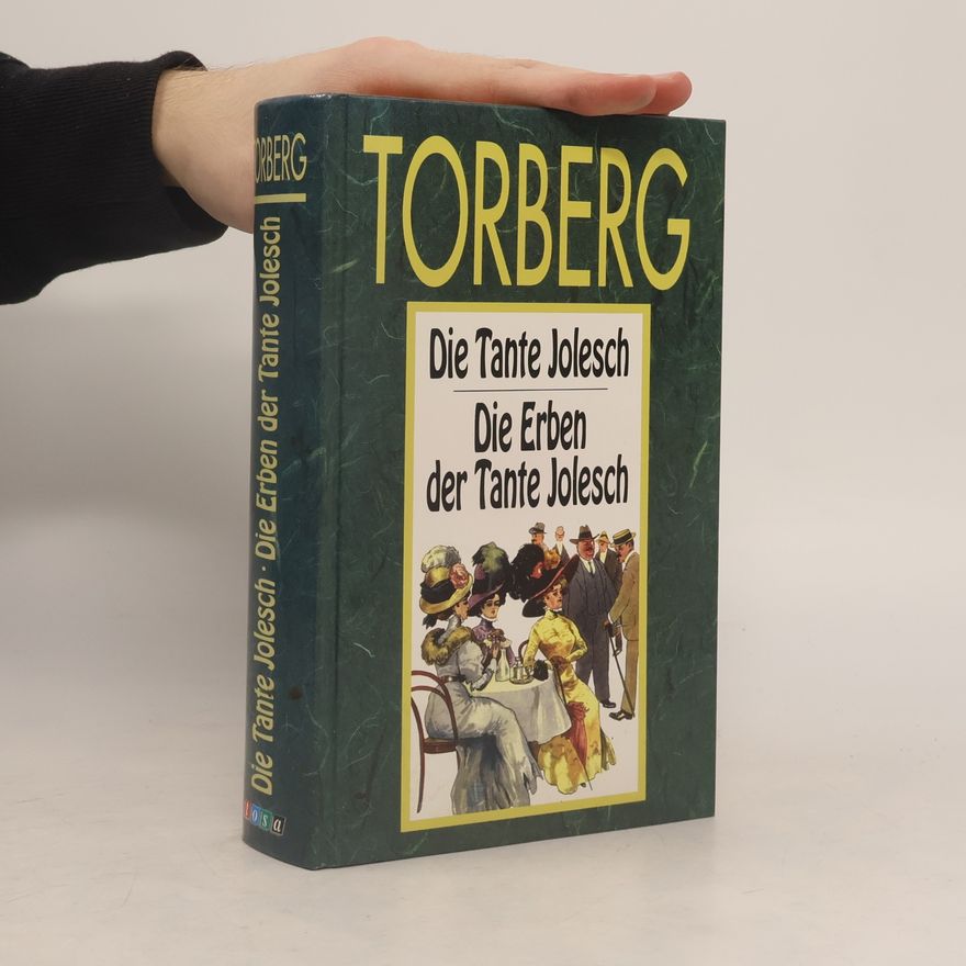 Friedrich Torberg Die Tante Jolesch oder der Untergang des Abendlandes in Anekdoten