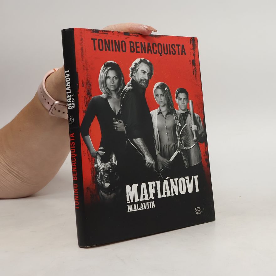 Tonino Benacquista Mafiánovi. Malavita