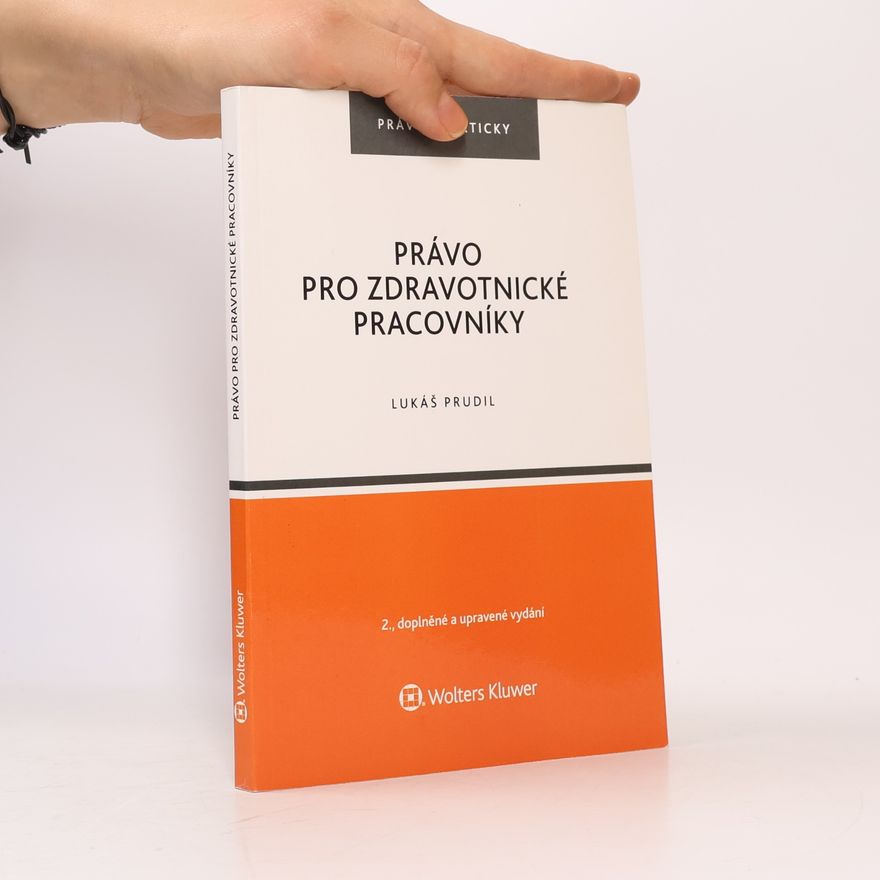 Lukáš Prudil Právo pro zdravotnické pracovníky