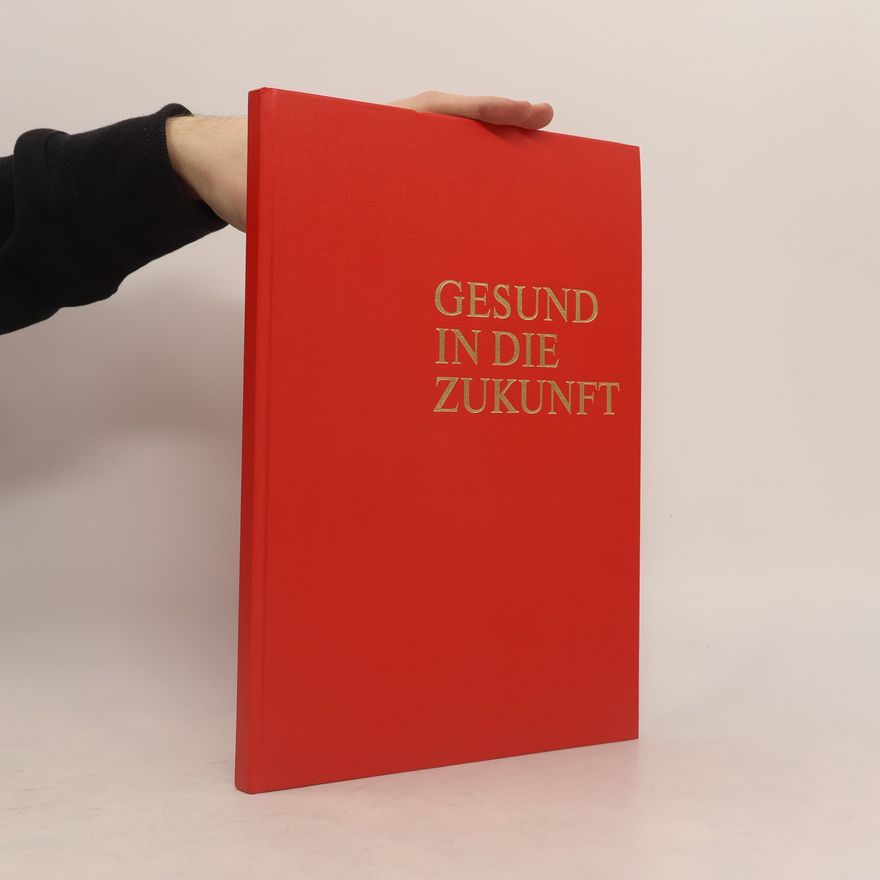 Autorenkollektiv Gesund in die Zukunft