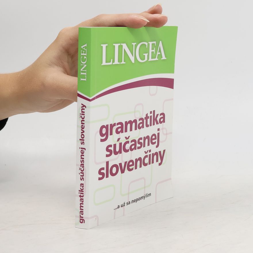 Various authors Gramatika súčasnej slovenčiny