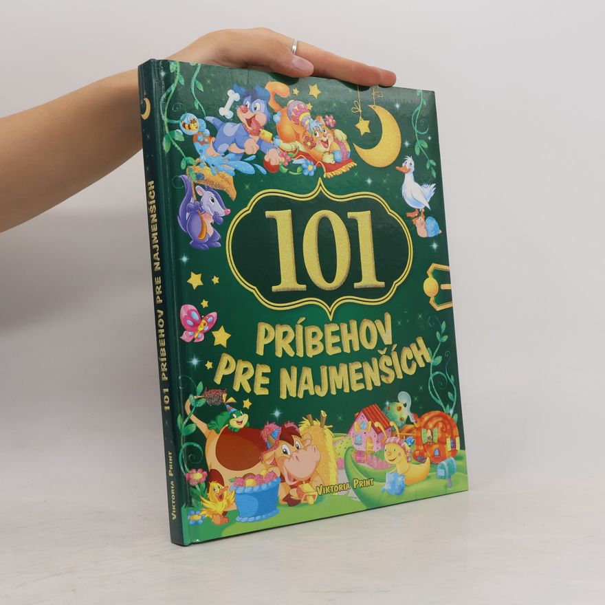 Autorenkollektiv 101 príbehov pre najmenších