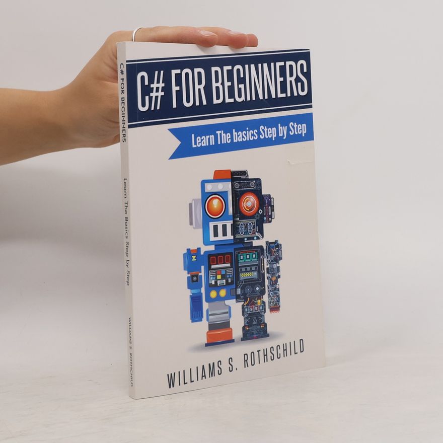 William S. Rothschild C# for beginners