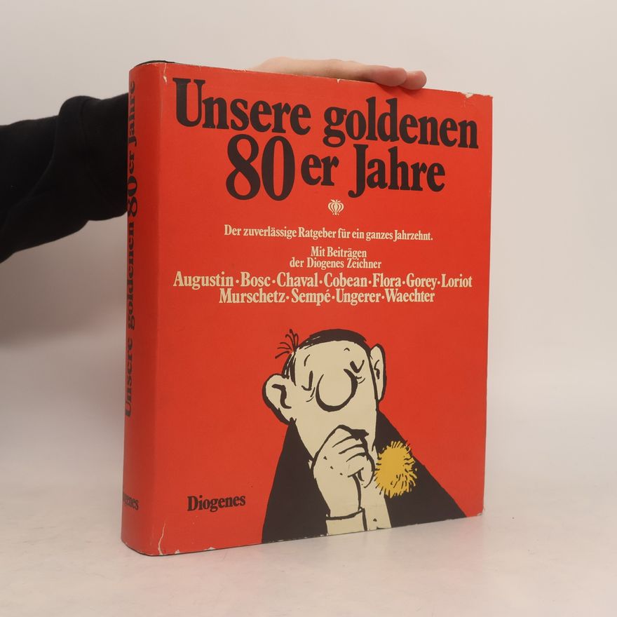 Augustin Unsere goldenen 80er Jahre