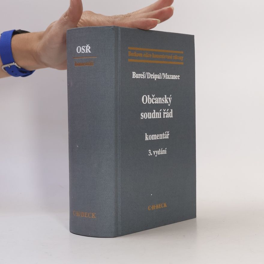Jaroslav Bureš Občanský soudní řád. Komentář