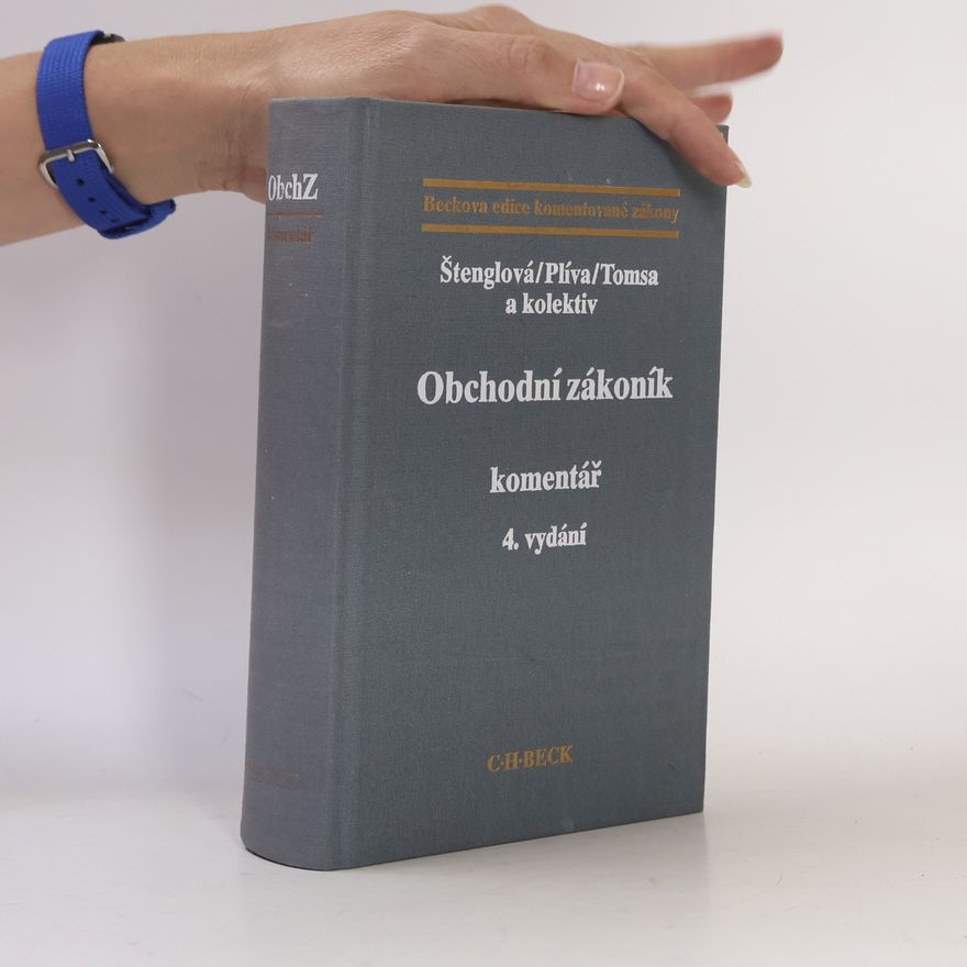 Stanislav Plíva Obchodní zákoník : komentář. 4. vydání