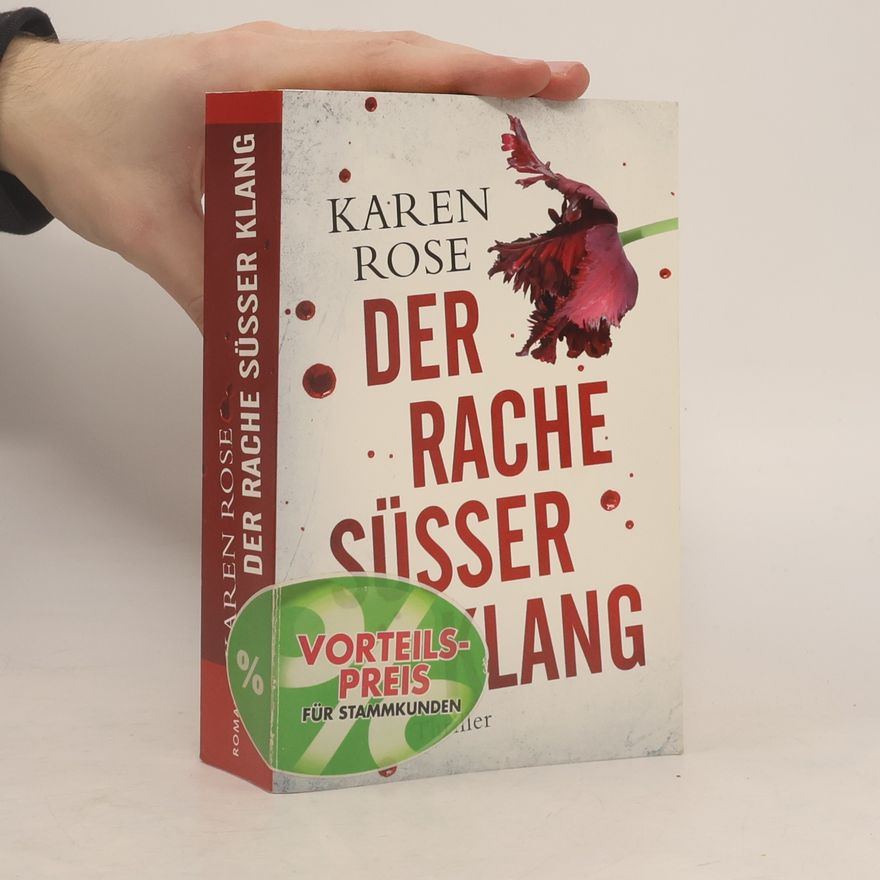 Karen Rose Der Rache süßer Klang