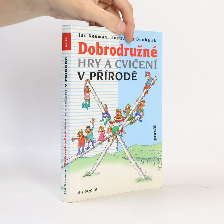 Jan Neuman Dobrodružné hry a cvičení v přírodě