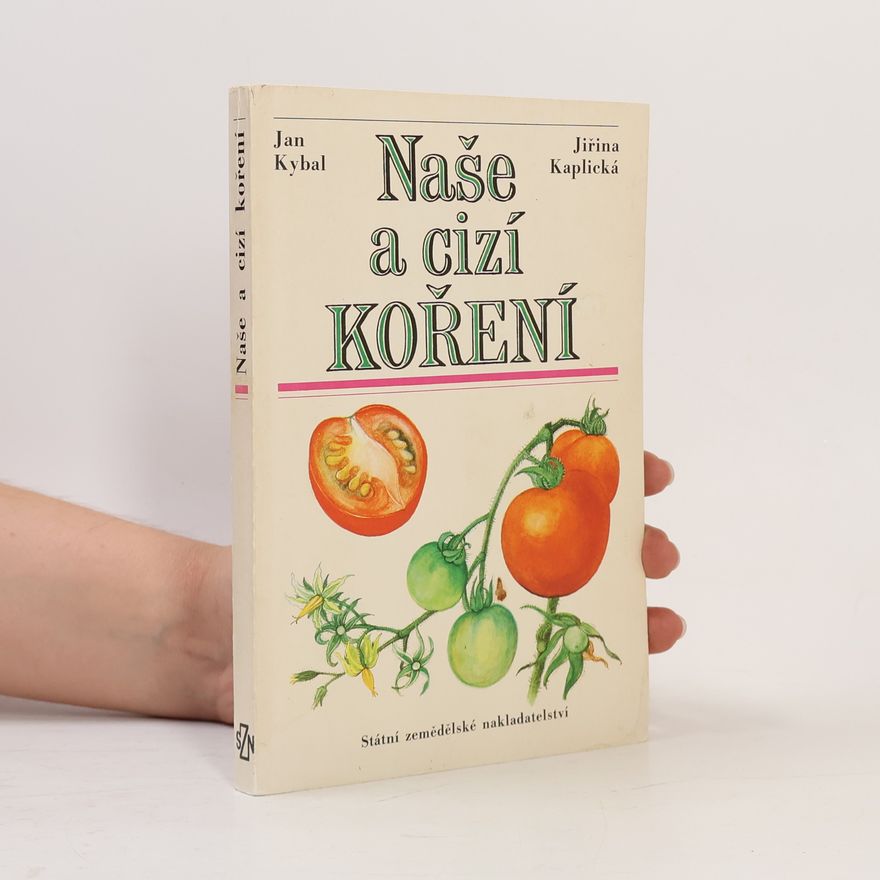 Jiřina Kaplická Naše a cizí koření