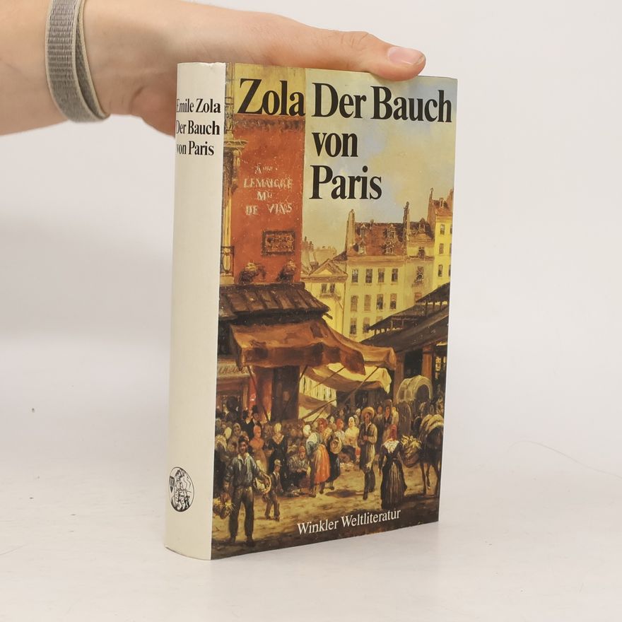 Émile Zola Der Bauch von Paris