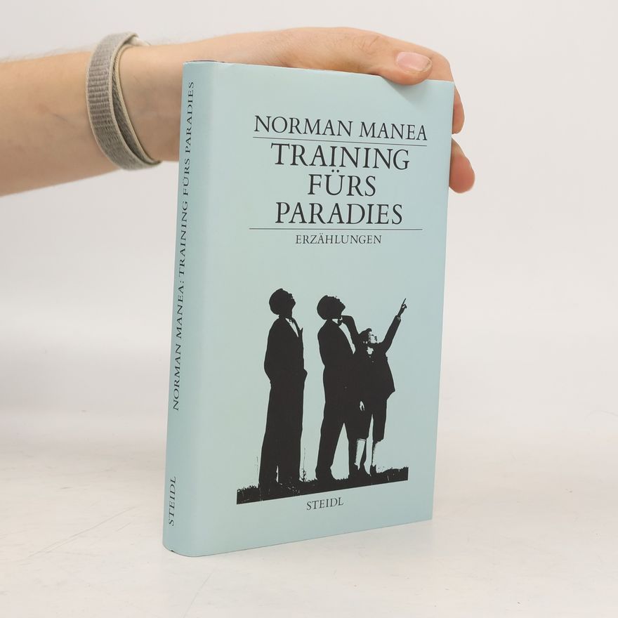 Norman Manea Training fürs Paradies