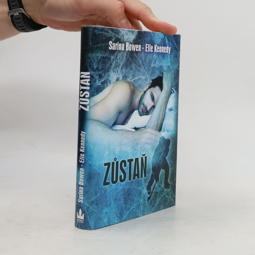 Sarina Bowen Zůstaň