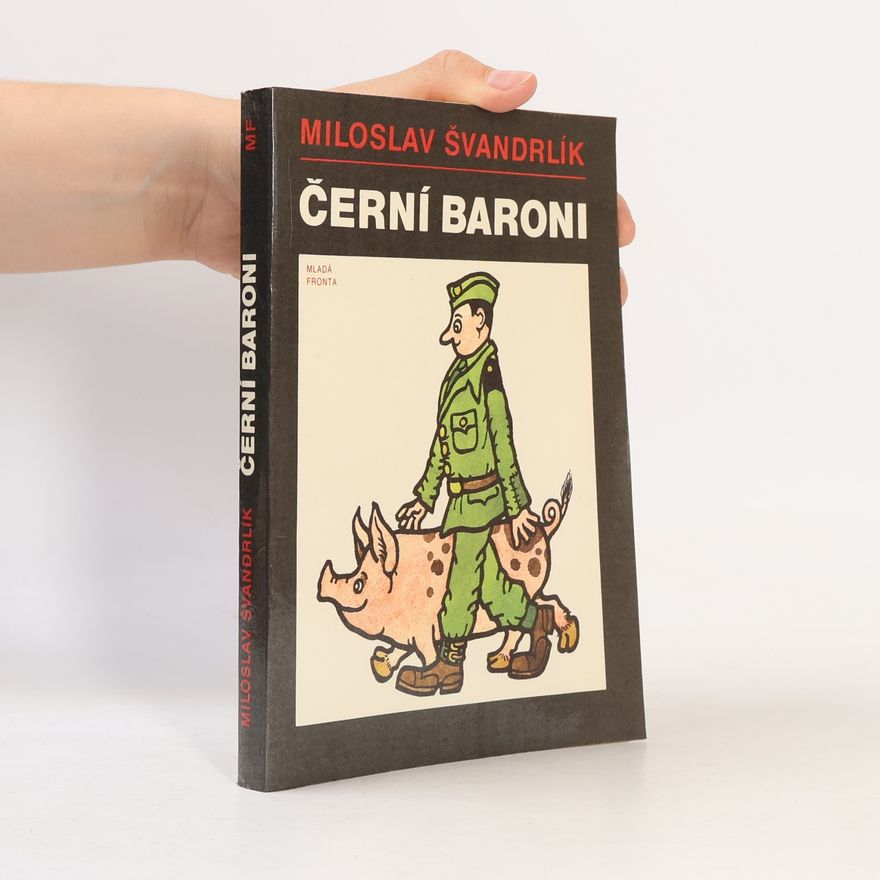 Miloslav Švandrlík Černí baroni